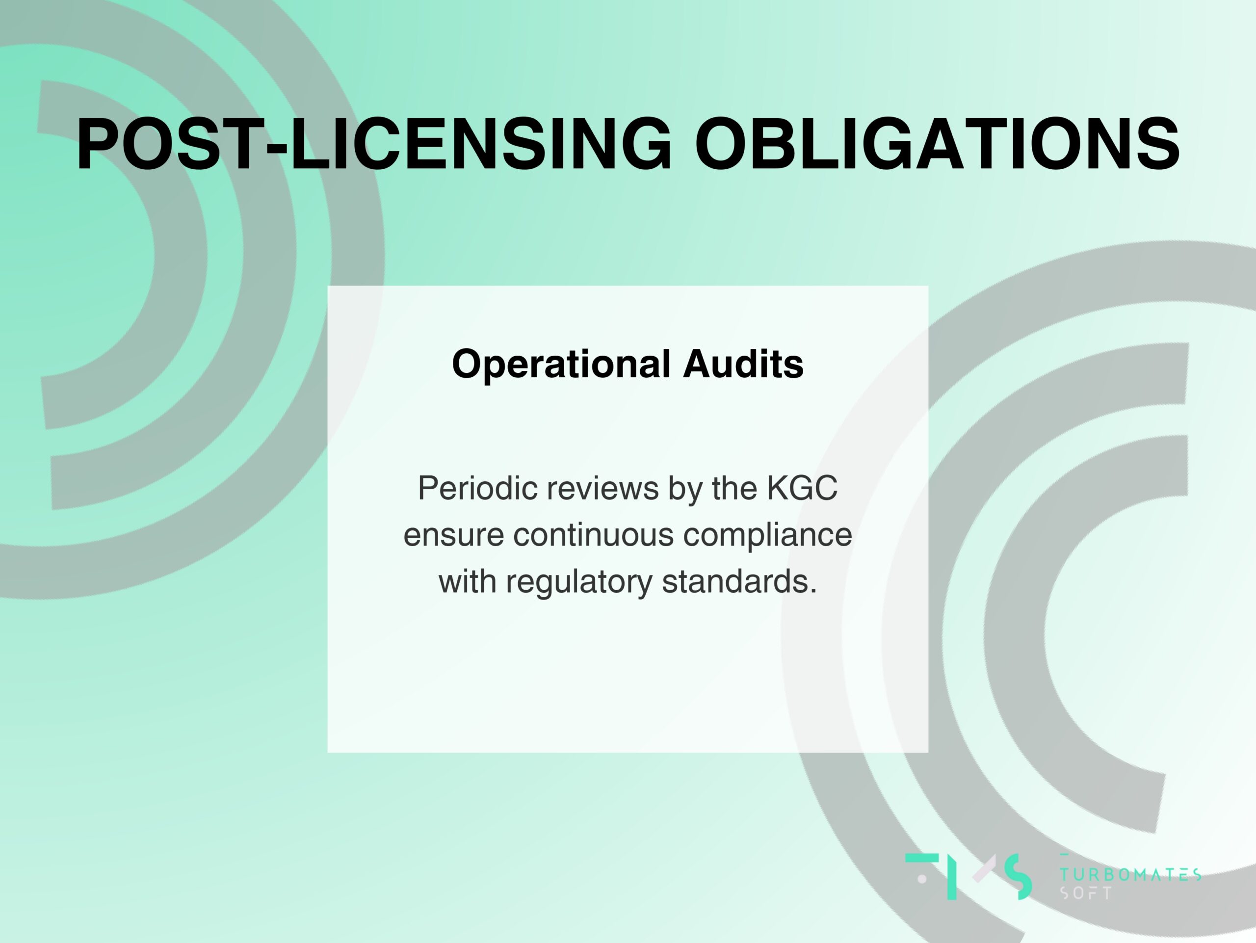 Post-licensing Obligations